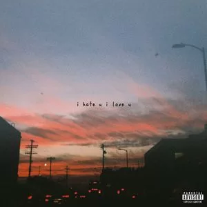 i hate u， i love u (feat. olivia o’brien)