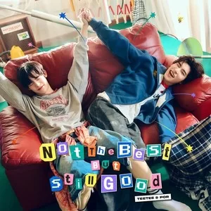 Not The Best But Still Good (From ”ด้วงกับเธอ Duang With You”)
