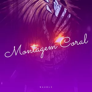 Montagem Coral
