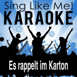 Es rappelt im Karton (Karaoke Version)(Originally Performed By Pixie Paris)