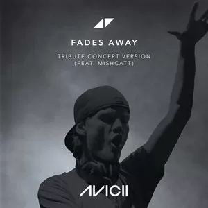 Fades Away(Tribute Concert Version)