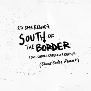 South of the Border (feat. Camila Cabello & Cardi B)